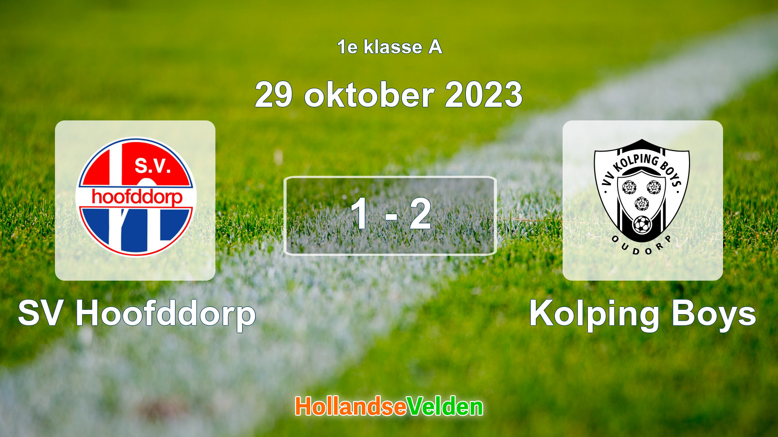 Gespeelde wedstrijd: SV Hoofddorp - Kolping Boys 1 - 2 (29 oktober 2023)