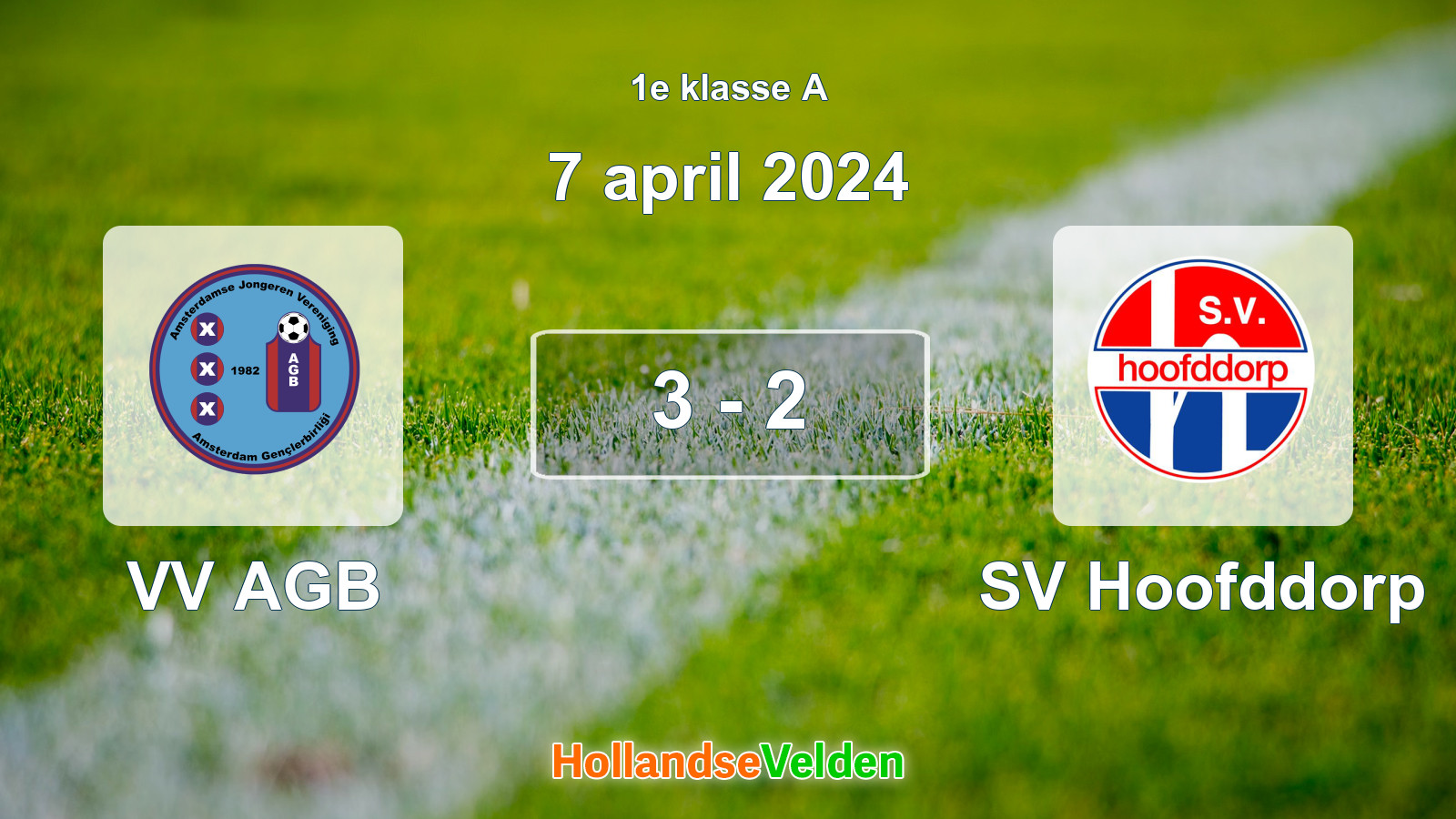 Gespeelde wedstrijd: VV AGB - SV Hoofddorp 3 - 2 (7 april 2024)