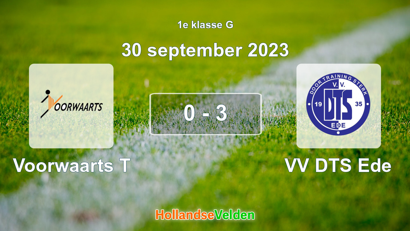 Gespeelde wedstrijd: Voorwaarts T - VV DTS Ede 0 - 3 (30 september 2023)