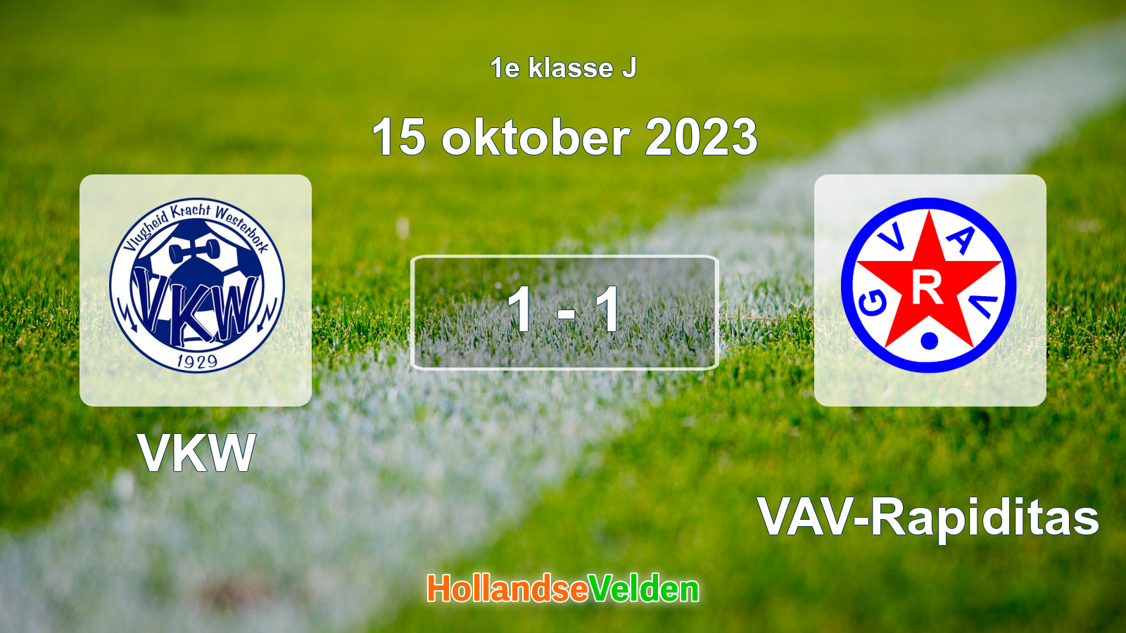 Gespeelde wedstrijd: VKW - GVAV-Rapiditas 1 - 1 (15 oktober 2023)
