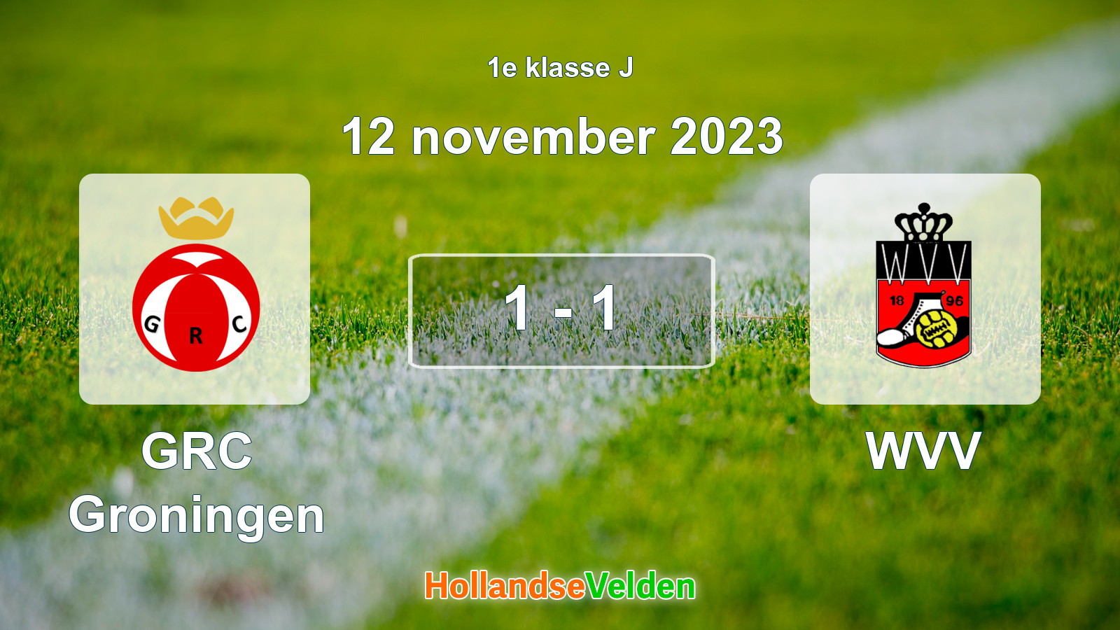 Gespeelde wedstrijd: GRC Groningen - WVV 1 - 1 (12 november 2023)