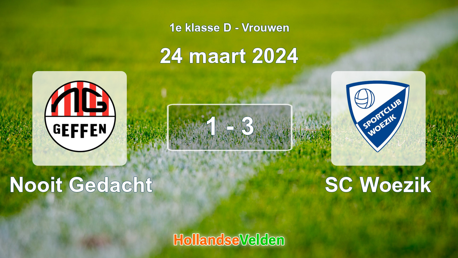 Gespeelde wedstrijd: Nooit Gedacht - SC Woezik 1 - 3 (24 maart 2024)