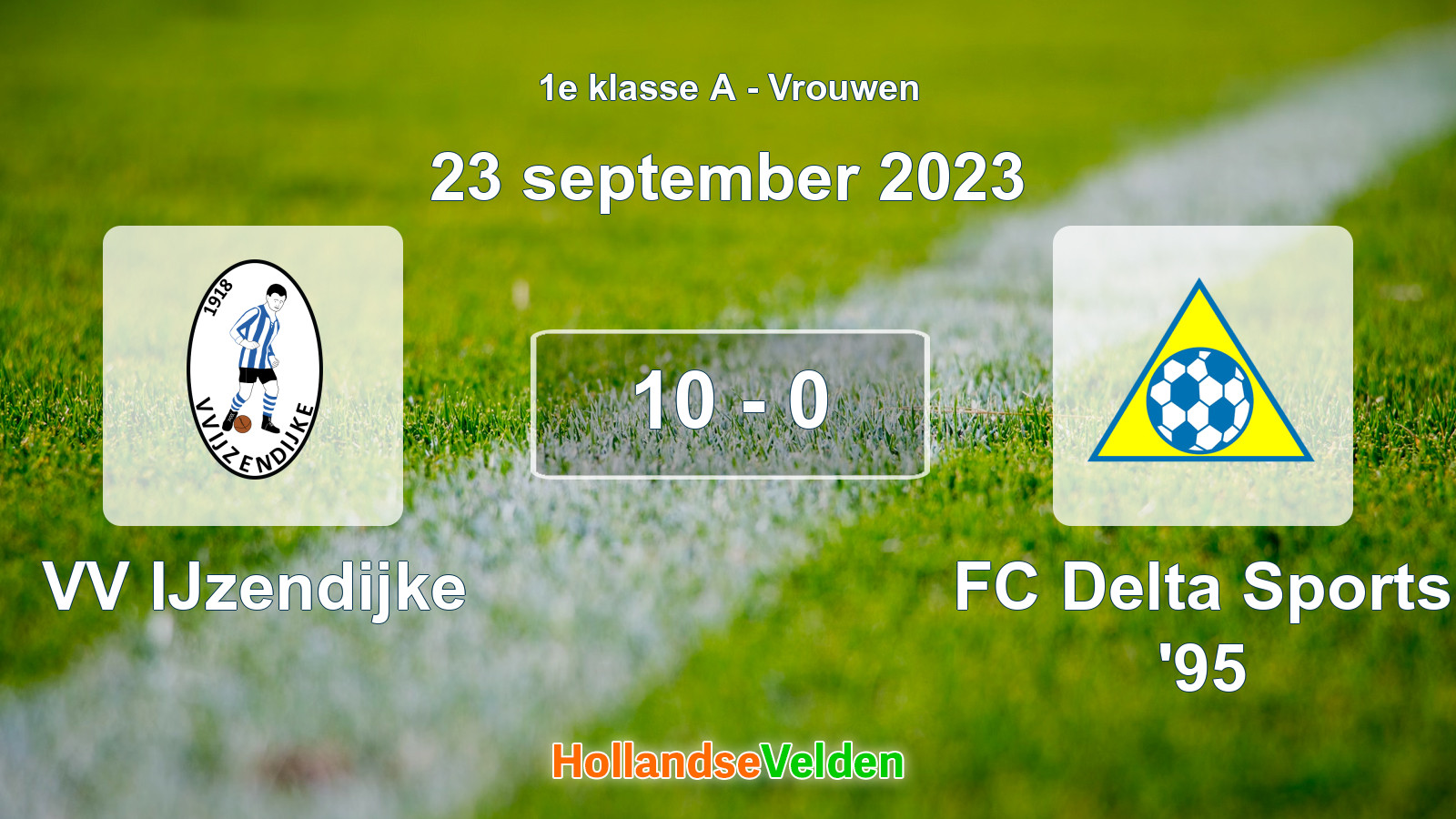 Gespeelde wedstrijd: VV IJzendijke - FC Delta Sports '95 10 - 0 (23 september 2023)