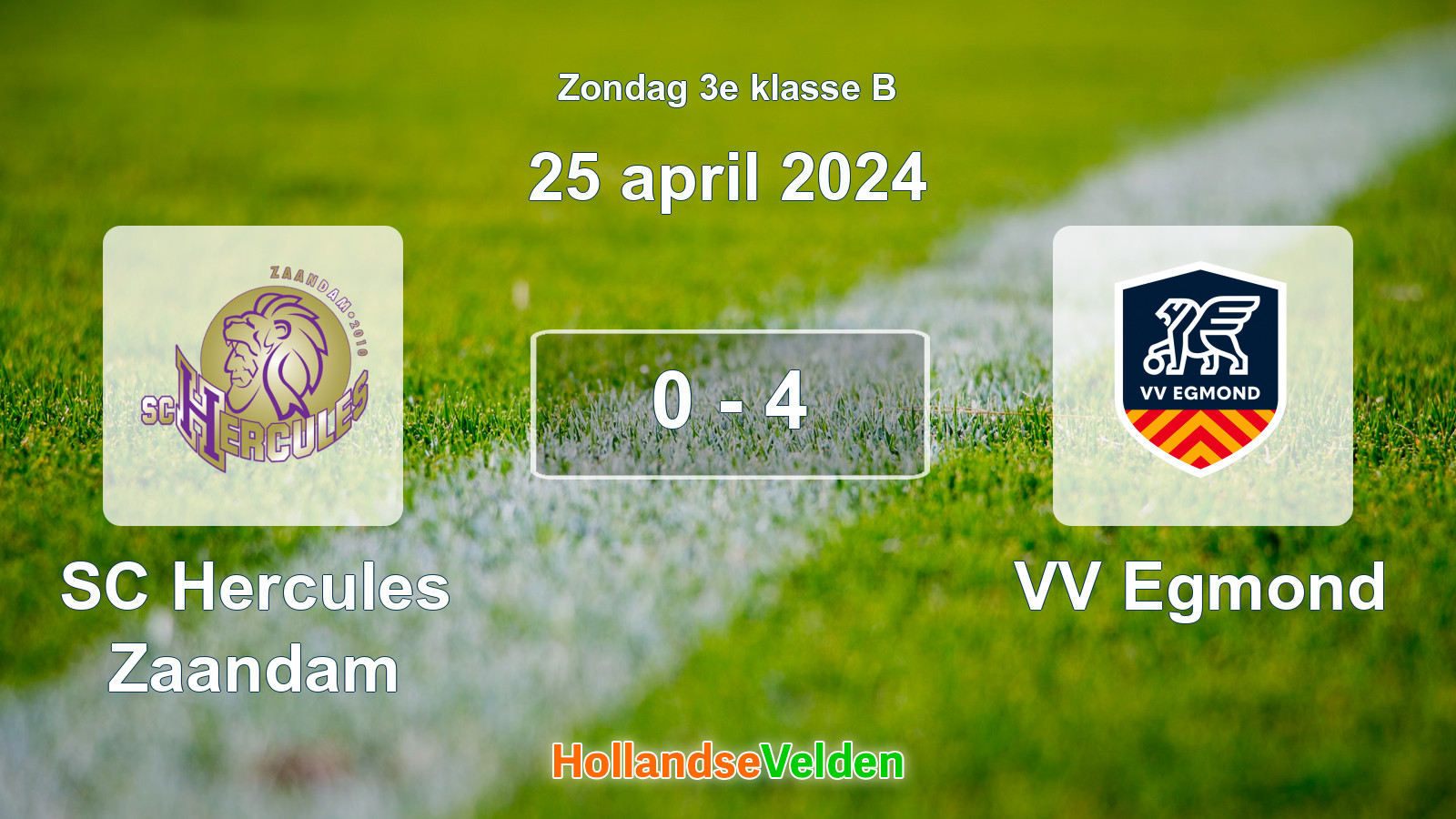Gespeelde wedstrijd: SC Hercules Zaandam - VV Egmond 0 - 4 (25 april 2024)