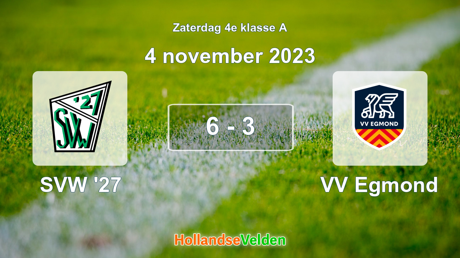Gespeelde wedstrijd: SVW '27 - VV Egmond 6 - 3 (4 november 2023)