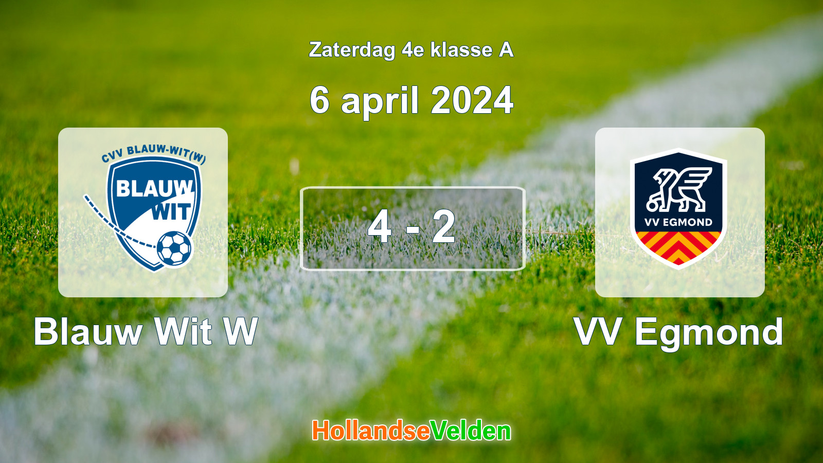 Gespeelde wedstrijd: Blauw Wit W - VV Egmond 4 - 2 (6 april 2024)