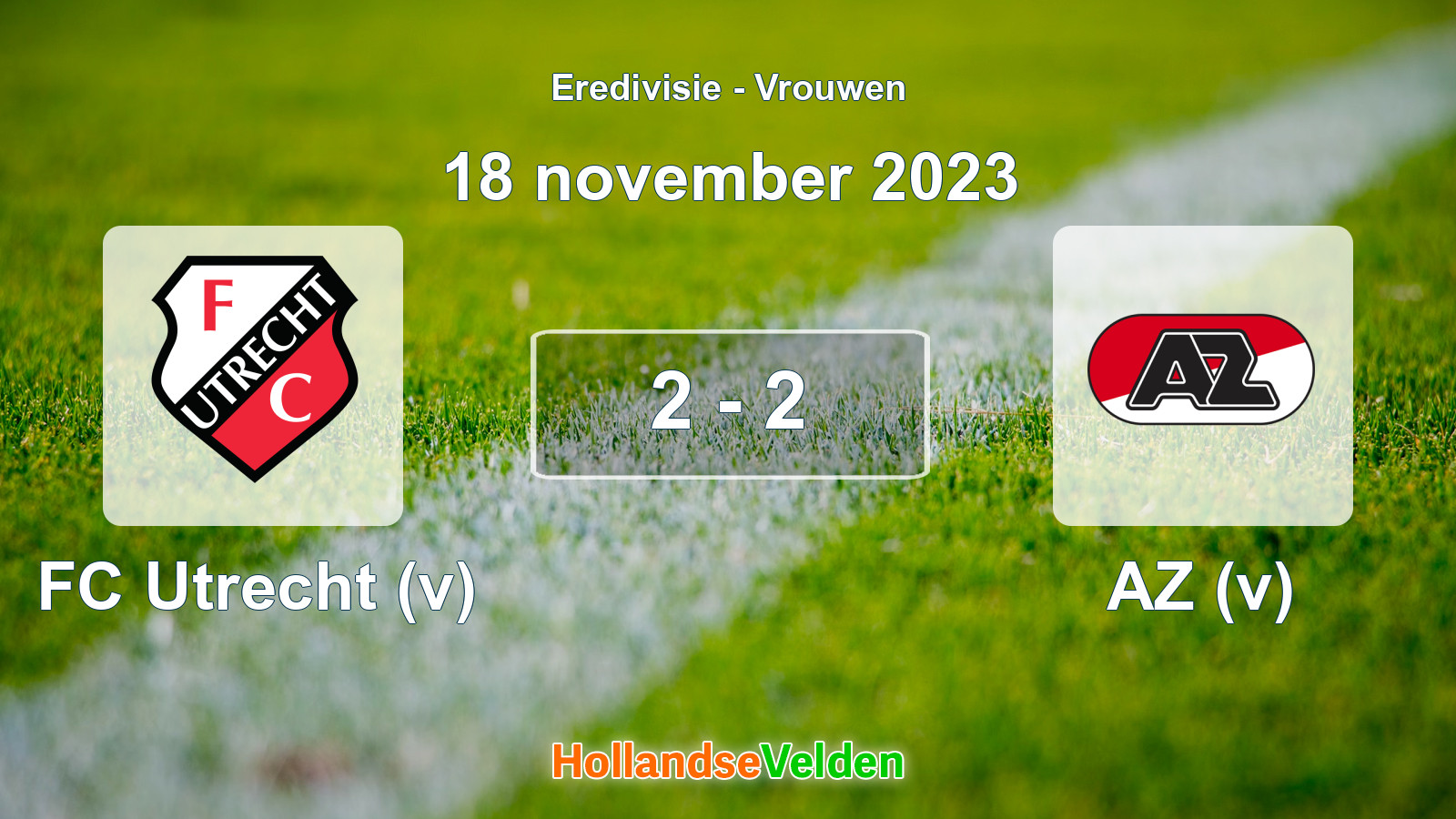 Gespeelde wedstrijd: FC Utrecht (v) - AZ (v) 2 - 2 (18 november 2023)