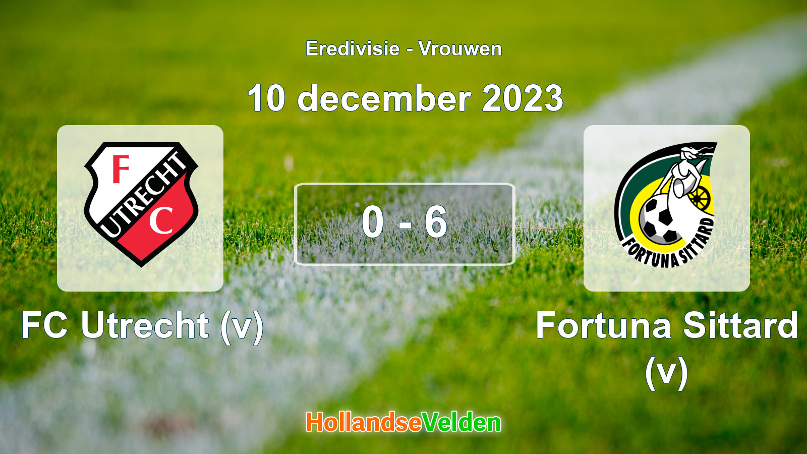 Gespeelde wedstrijd: FC Utrecht (v) - Fortuna Sittard (v) 0 - 6 (10 december 2023)