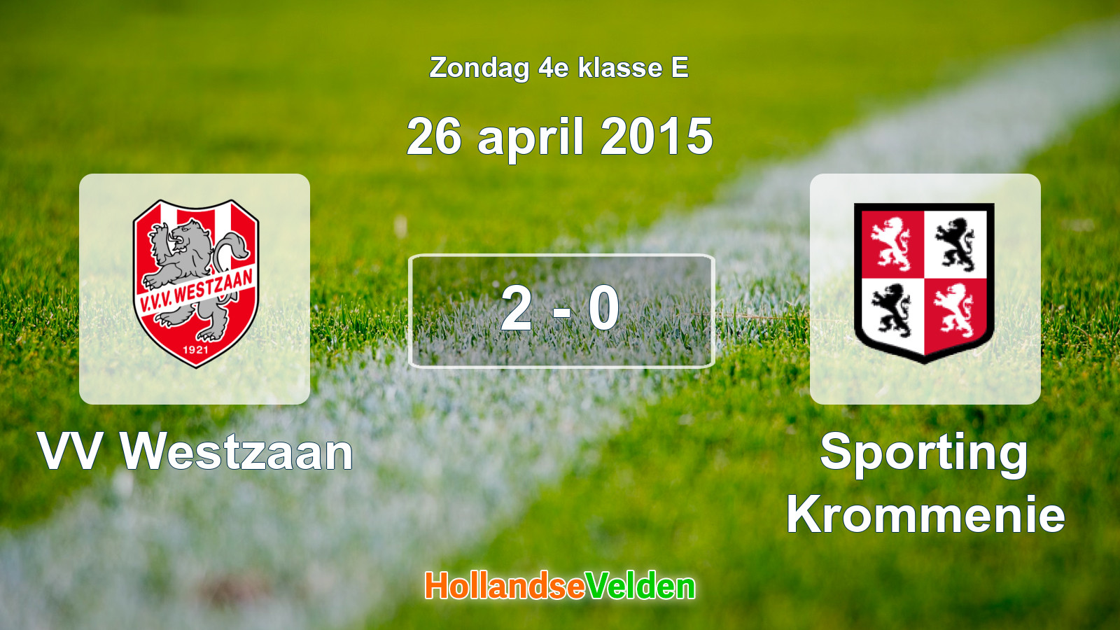 Gespeelde wedstrijd: VV Westzaan - Sporting Krommenie 2 - 0 (26 april 2015)