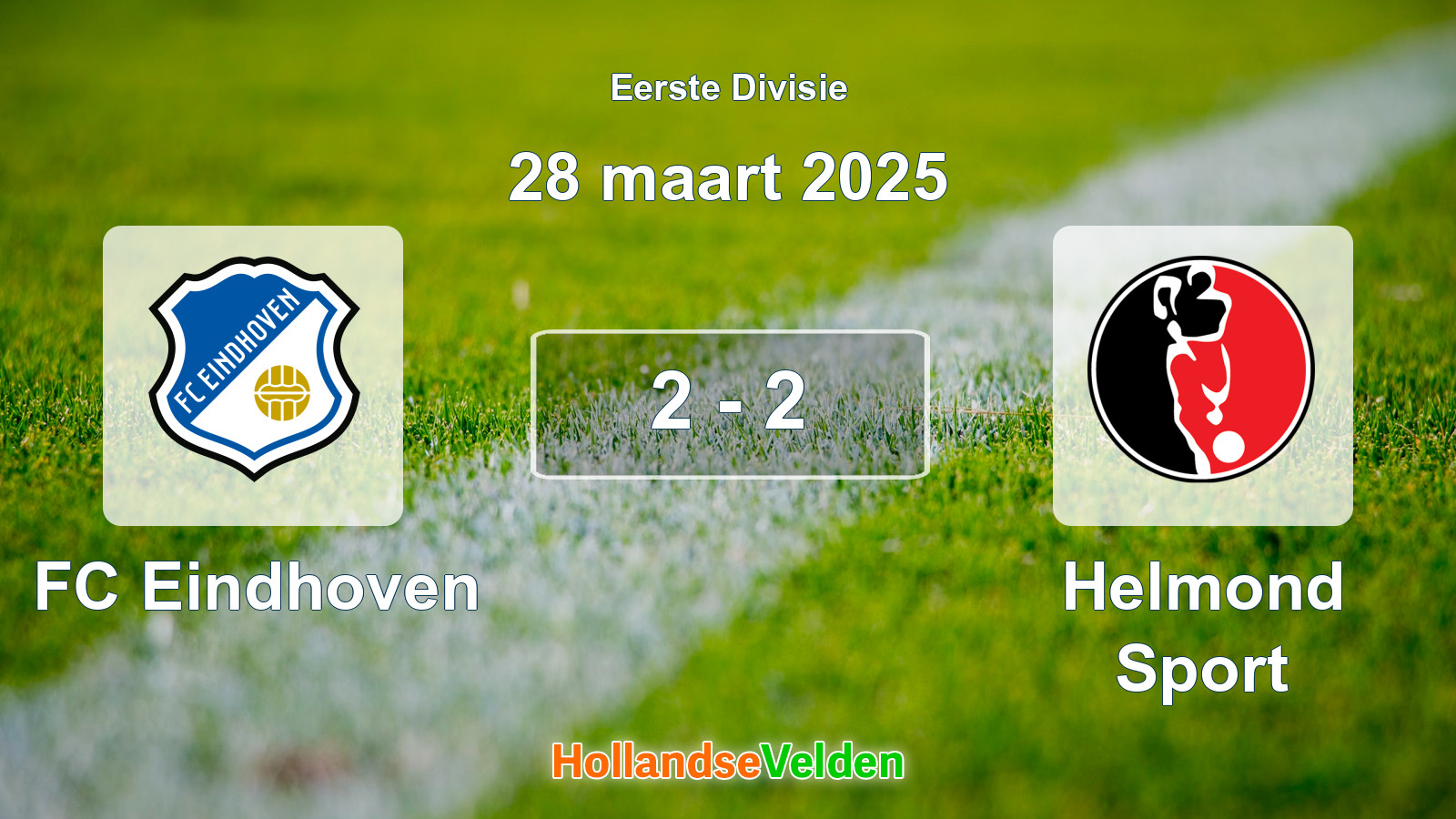 Gespeelde wedstrijd: FC Eindhoven - Helmond Sport 2 - 2 (28 maart 2025)