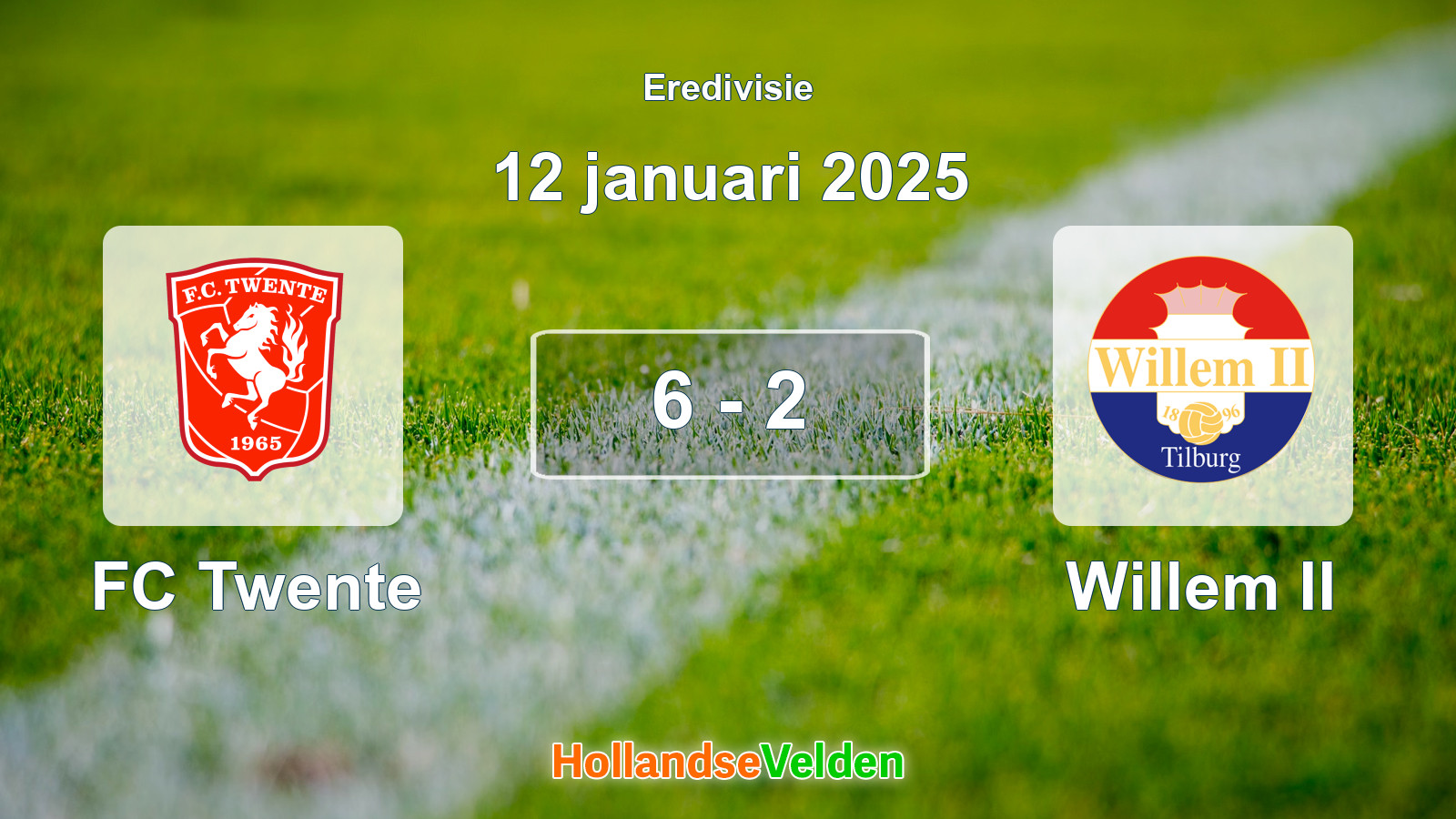 Gespeelde wedstrijd: FC Twente - Willem II 6 - 2 (12 januari 2025)