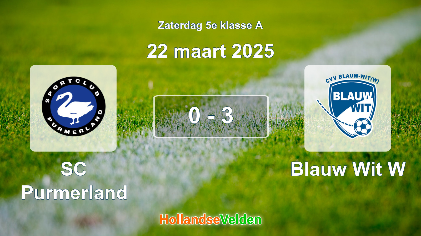Gespeelde wedstrijd: SC Purmerland - Blauw Wit W 0 - 3 (22 maart 2025)
