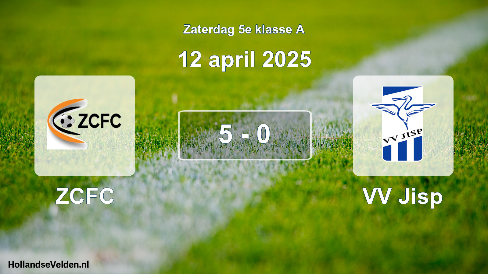 Gespeelde wedstrijd: ZCFC - VV Jisp 5 - 0 (12 april 2025)
