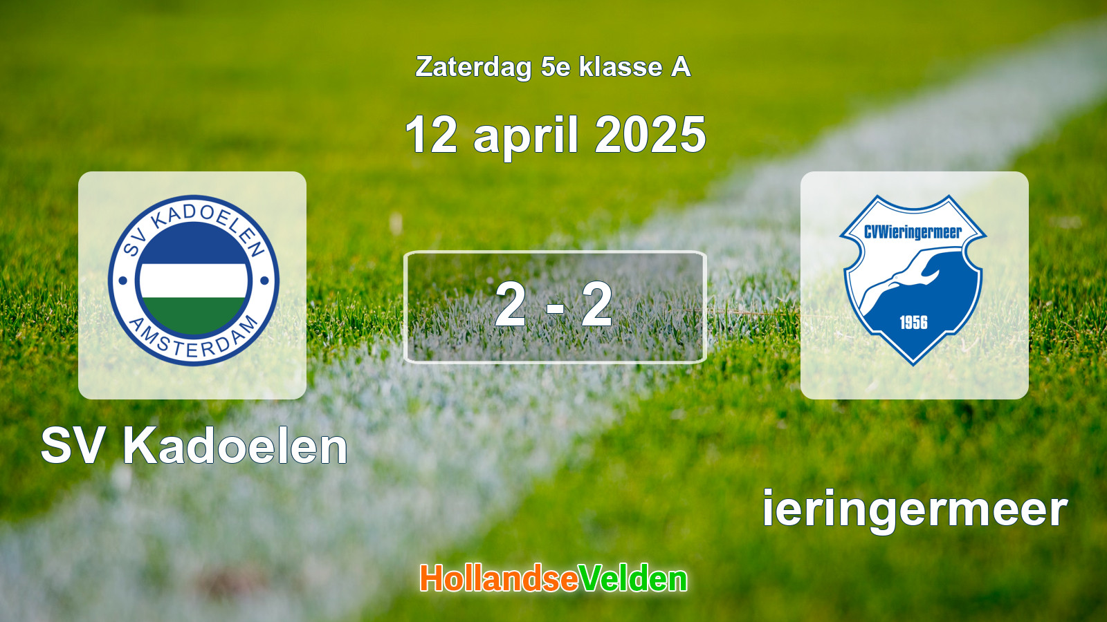 Gespeelde wedstrijd: SV Kadoelen - Wieringermeer 2 - 2 (12 april 2025)