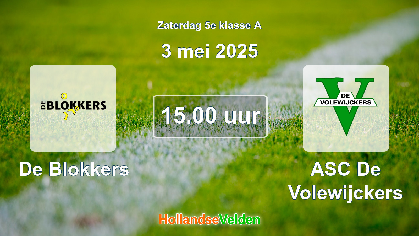 Geplande wedstrijd: De Blokkers - ASC De Volewijckers (3 mei 2025)