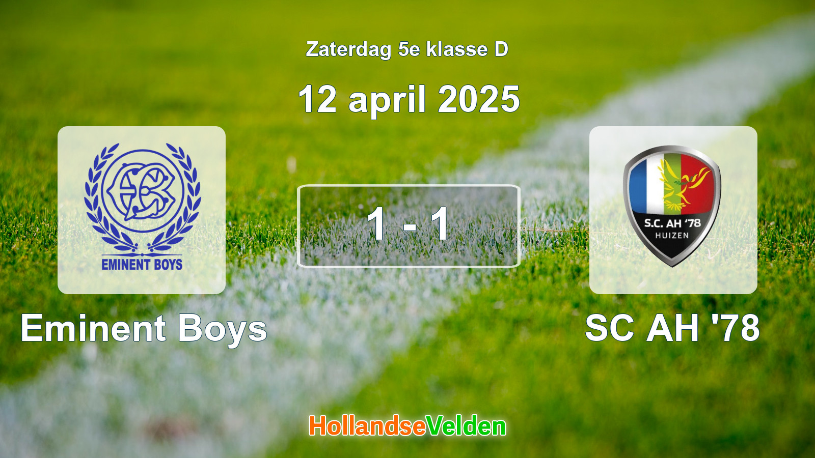 Gespeelde wedstrijd: Eminent Boys - SC AH '78 1 - 1 (12 april 2025)