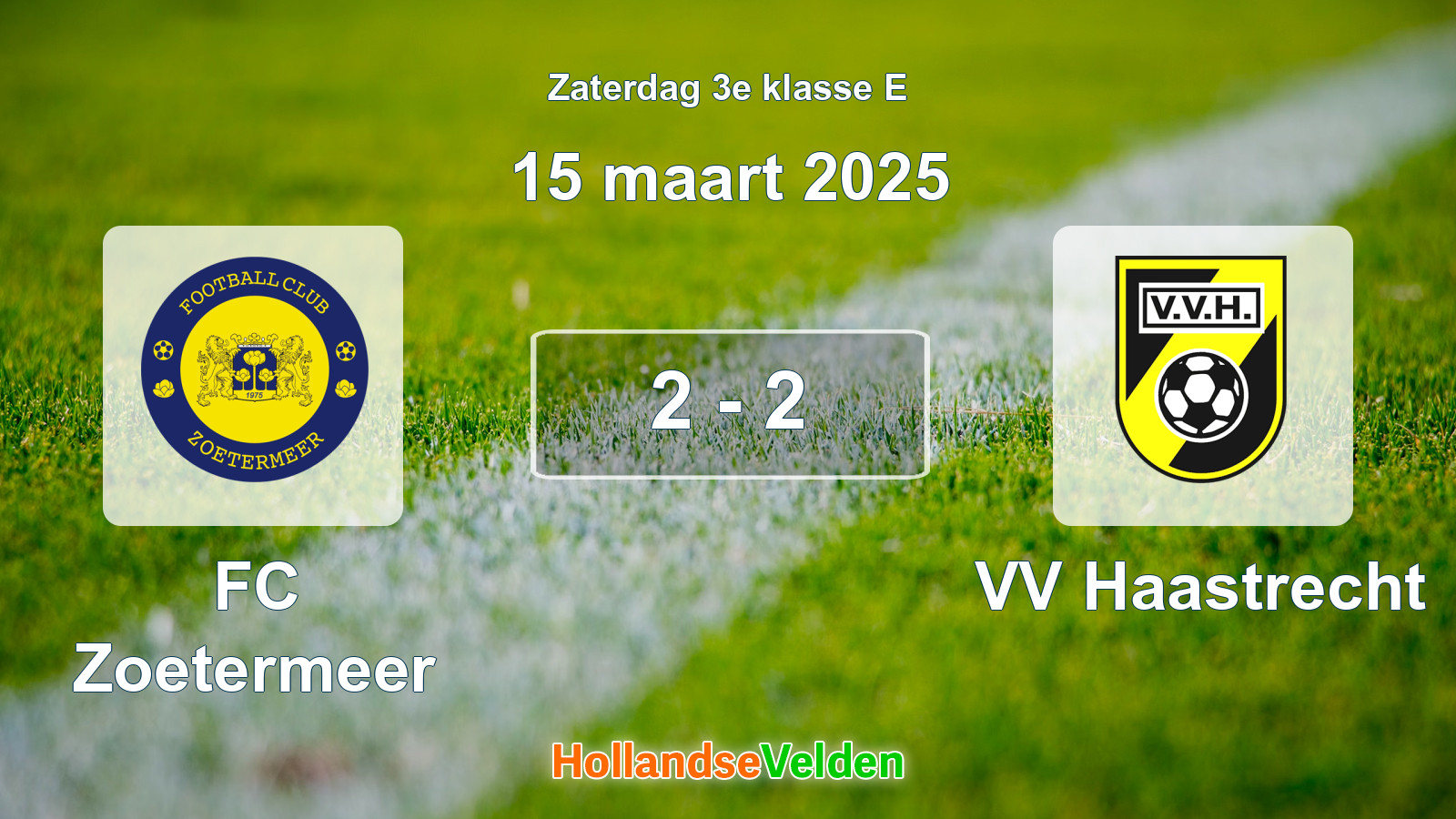 Gespeelde wedstrijd: FC Zoetermeer - VV Haastrecht 2 - 2 (15 maart 2025)