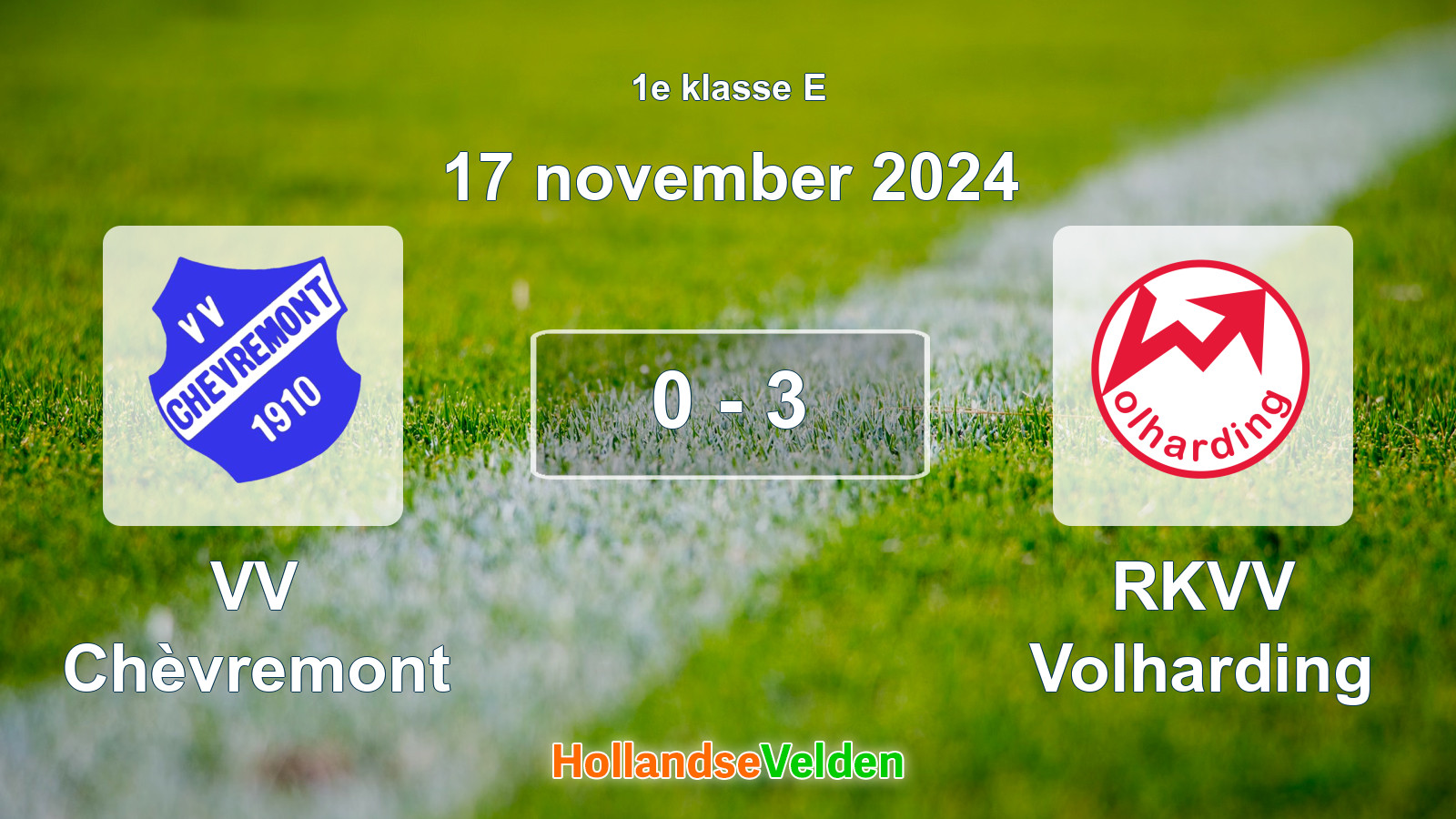 Gespeelde wedstrijd: VV Chèvremont - RKVV Volharding 0 - 3 (17 november 2024)