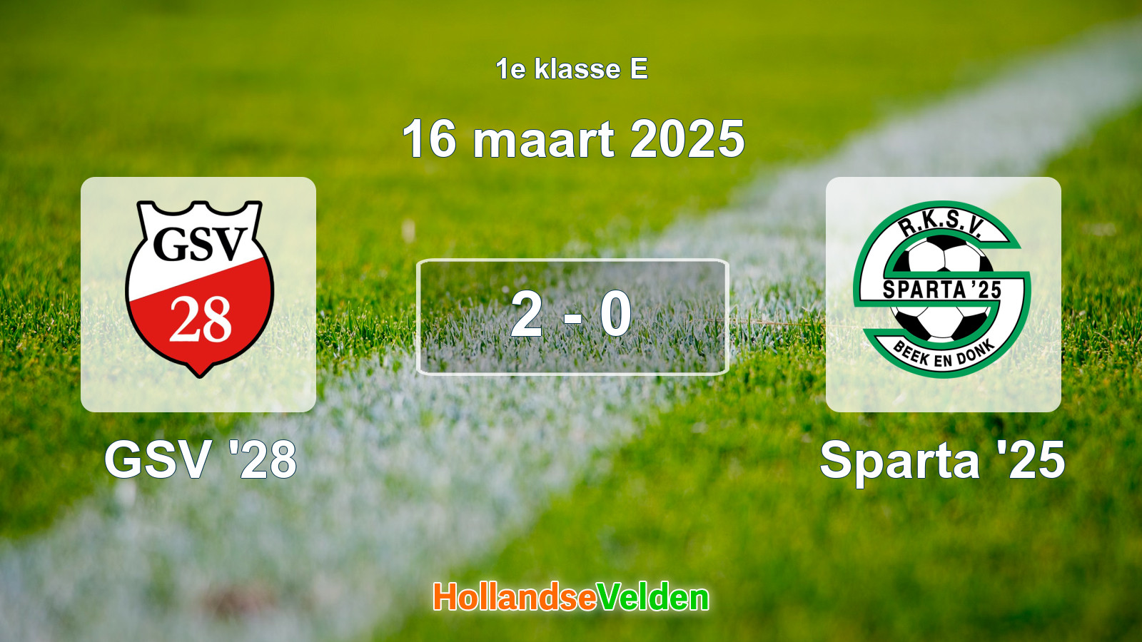 Gespeelde wedstrijd: GSV '28 - Sparta '25 2 - 0 (16 maart 2025)