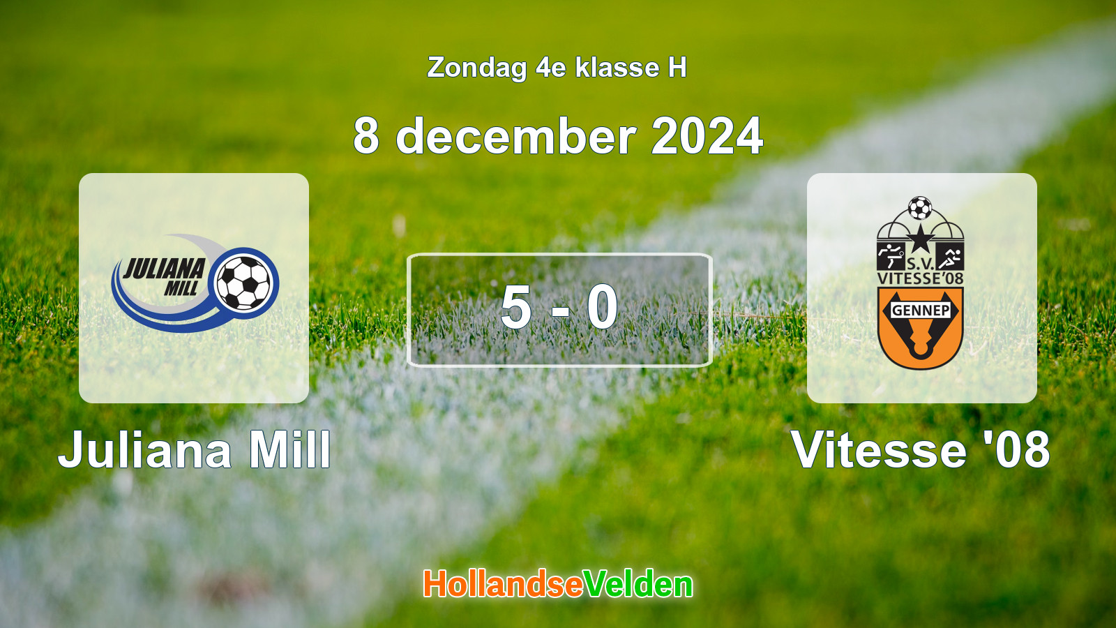 Gespeelde wedstrijd: Juliana Mill - Vitesse '08 5 - 0 (8 december 2024)