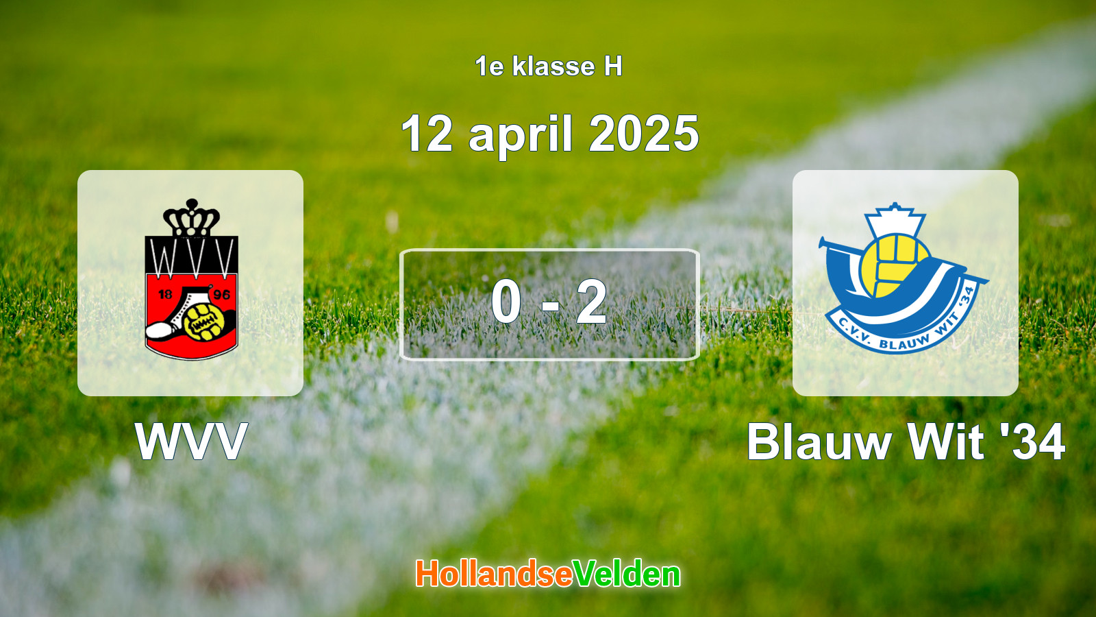 Gespeelde wedstrijd: WVV - Blauw Wit '34 0 - 2 (12 april 2025)
