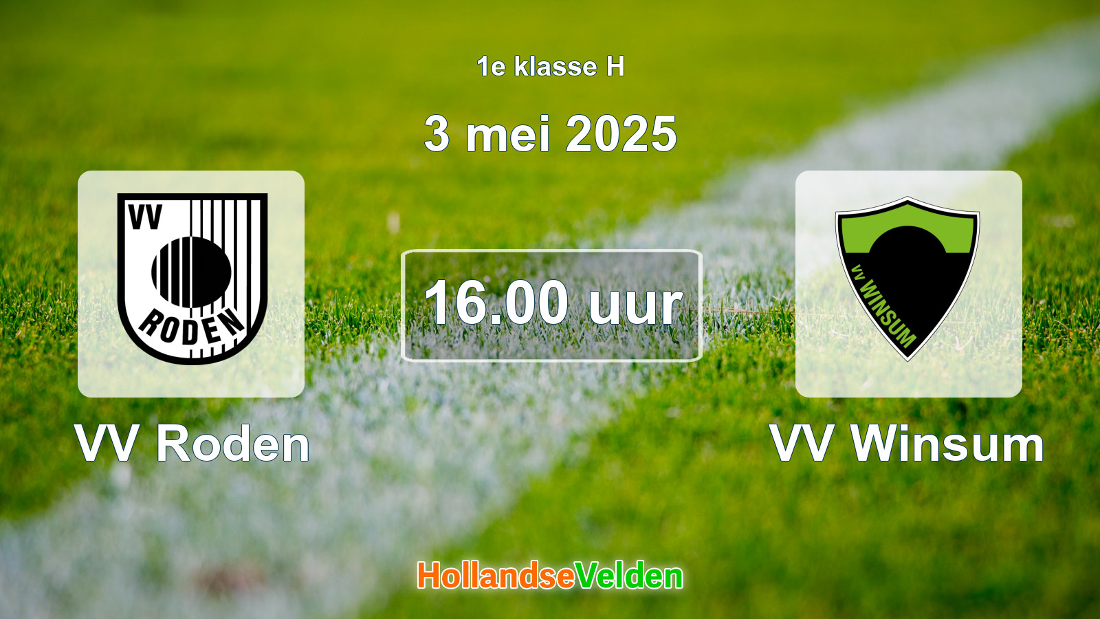 Geplande wedstrijd: VV Roden - VV Winsum (3 mei 2025)
