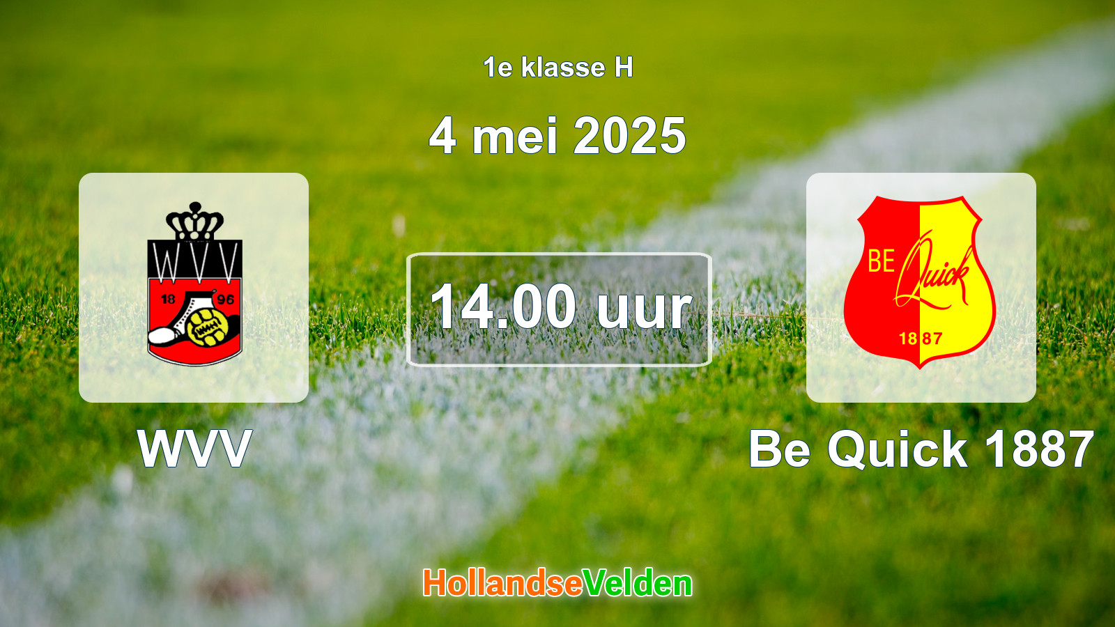 Geplande wedstrijd: WVV - Be Quick 1887 (4 mei 2025)