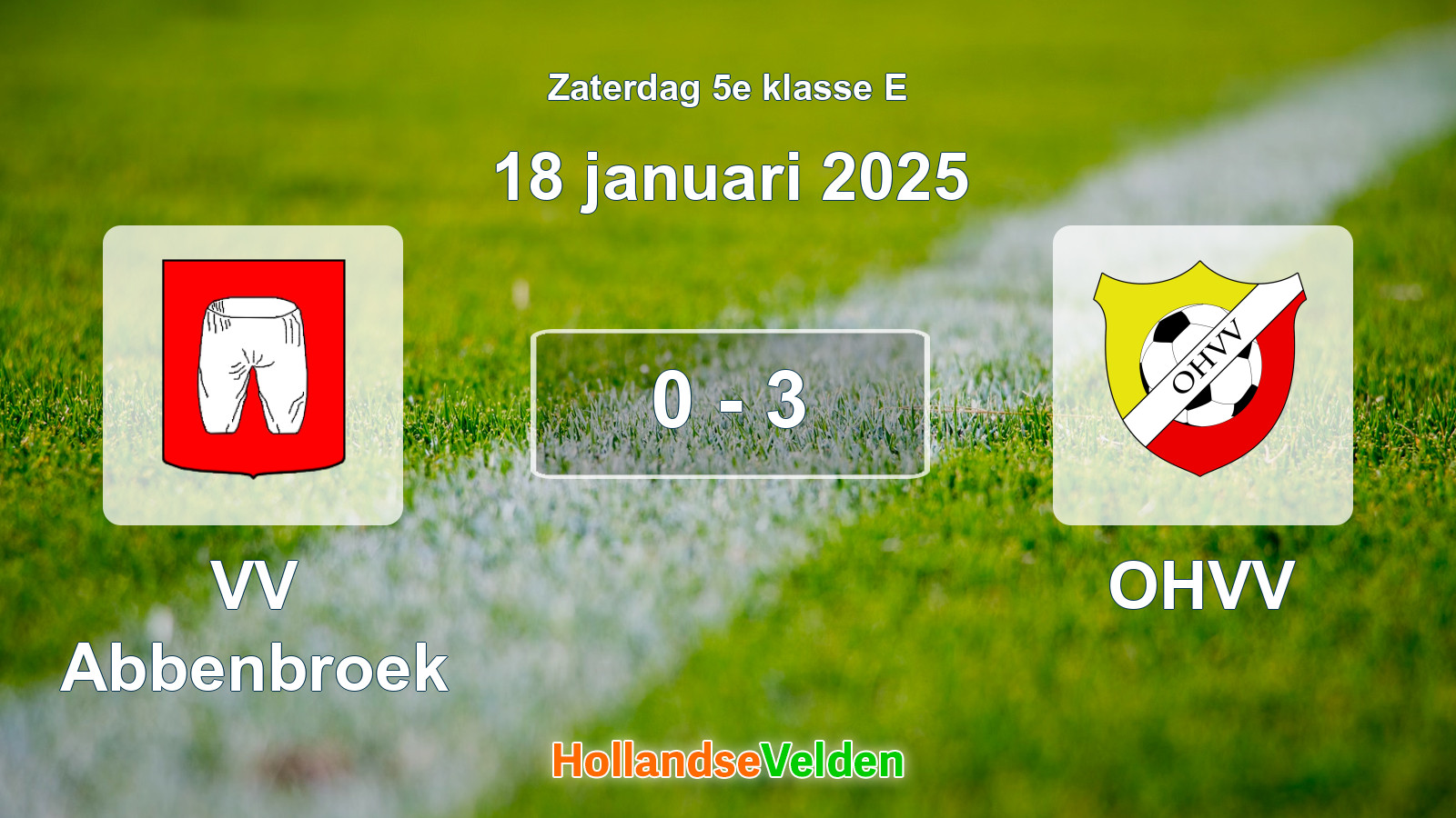 Gespeelde wedstrijd: VV Abbenbroek - OHVV 0 - 3 (18 januari 2025)