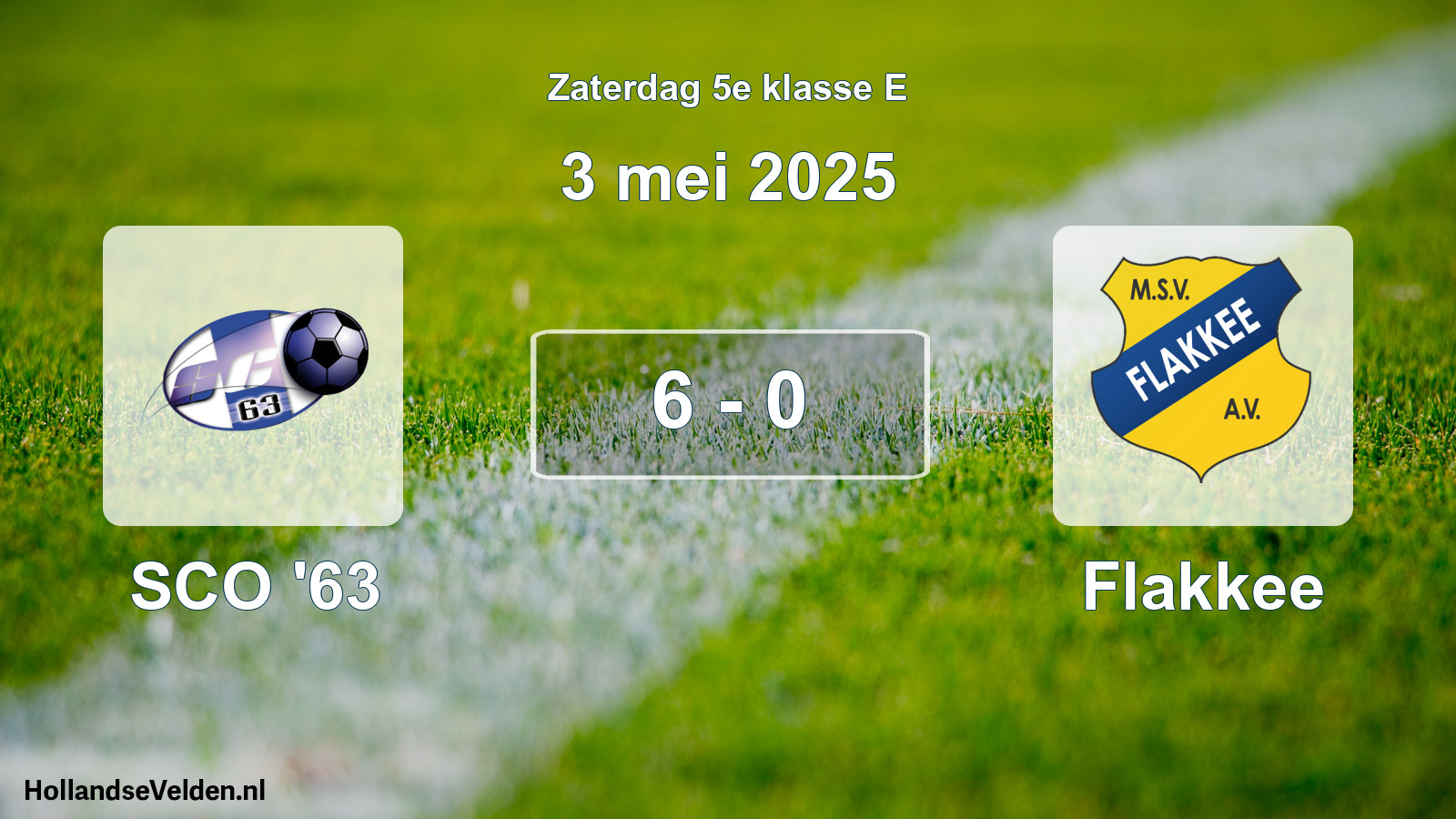 Gespeelde wedstrijd: SCO '63 - Flakkee 6 - 0 (3 mei 2025)