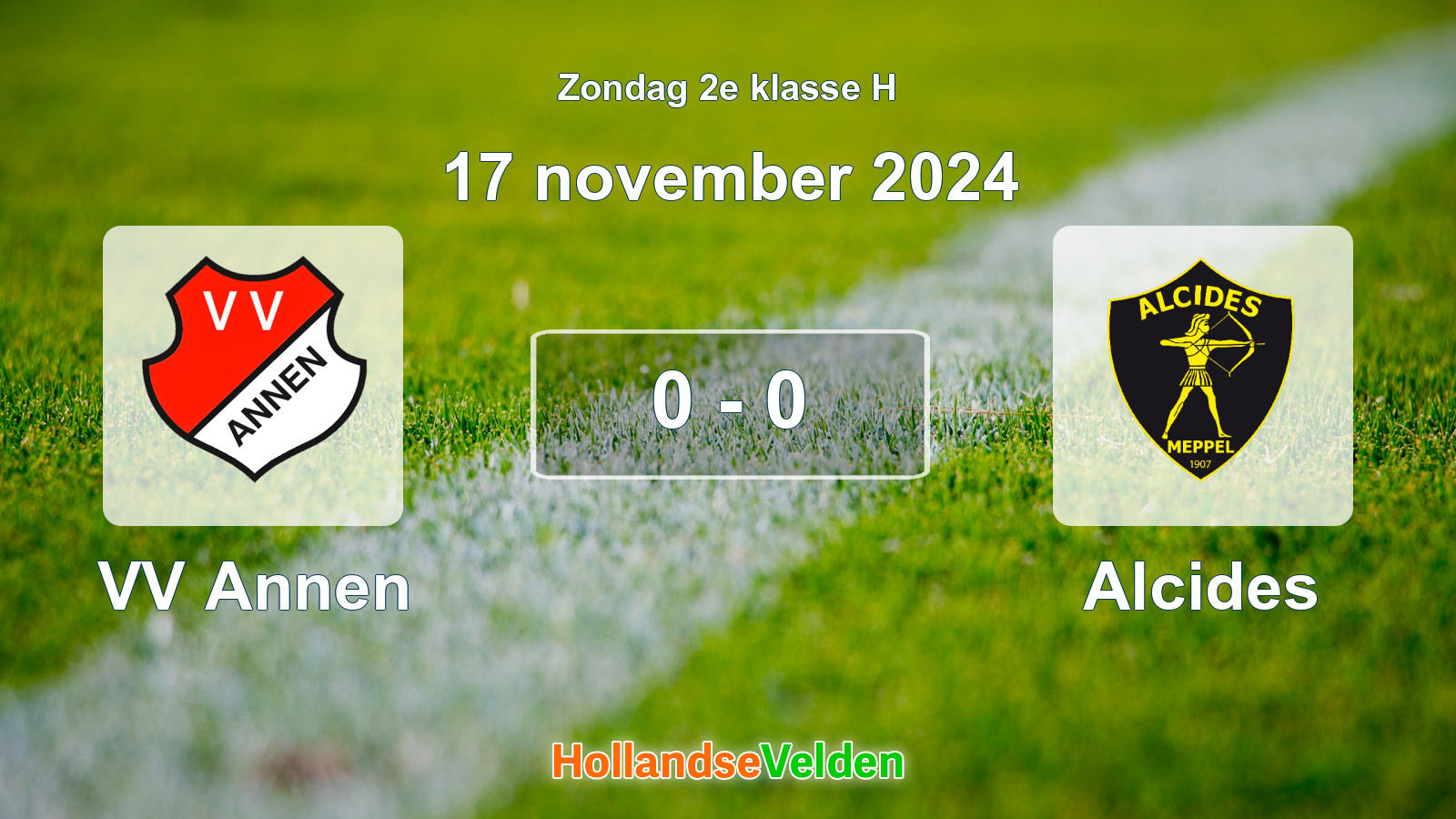 Gespeelde wedstrijd: VV Annen - Alcides 0 - 0 (17 november 2024)