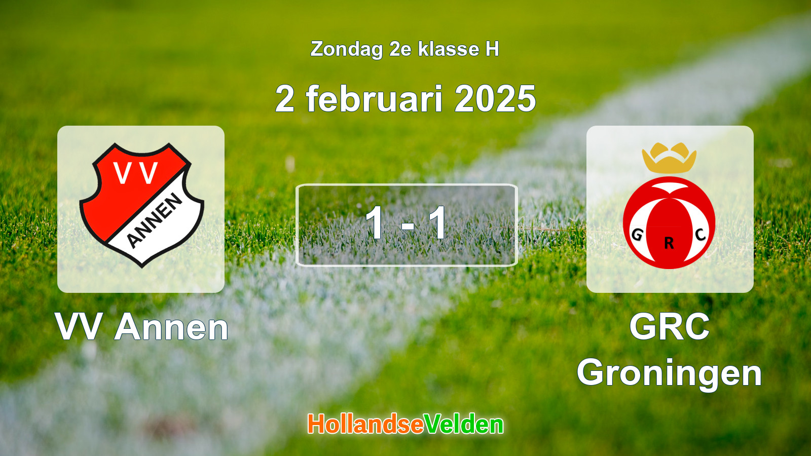 Gespeelde wedstrijd: VV Annen - GRC Groningen 1 - 1 (2 februari 2025)