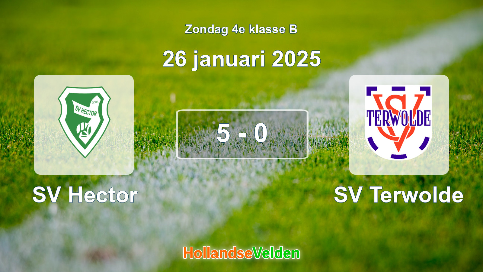Gespeelde wedstrijd: SV Hector - SV Terwolde 5 - 0 (26 januari 2025)