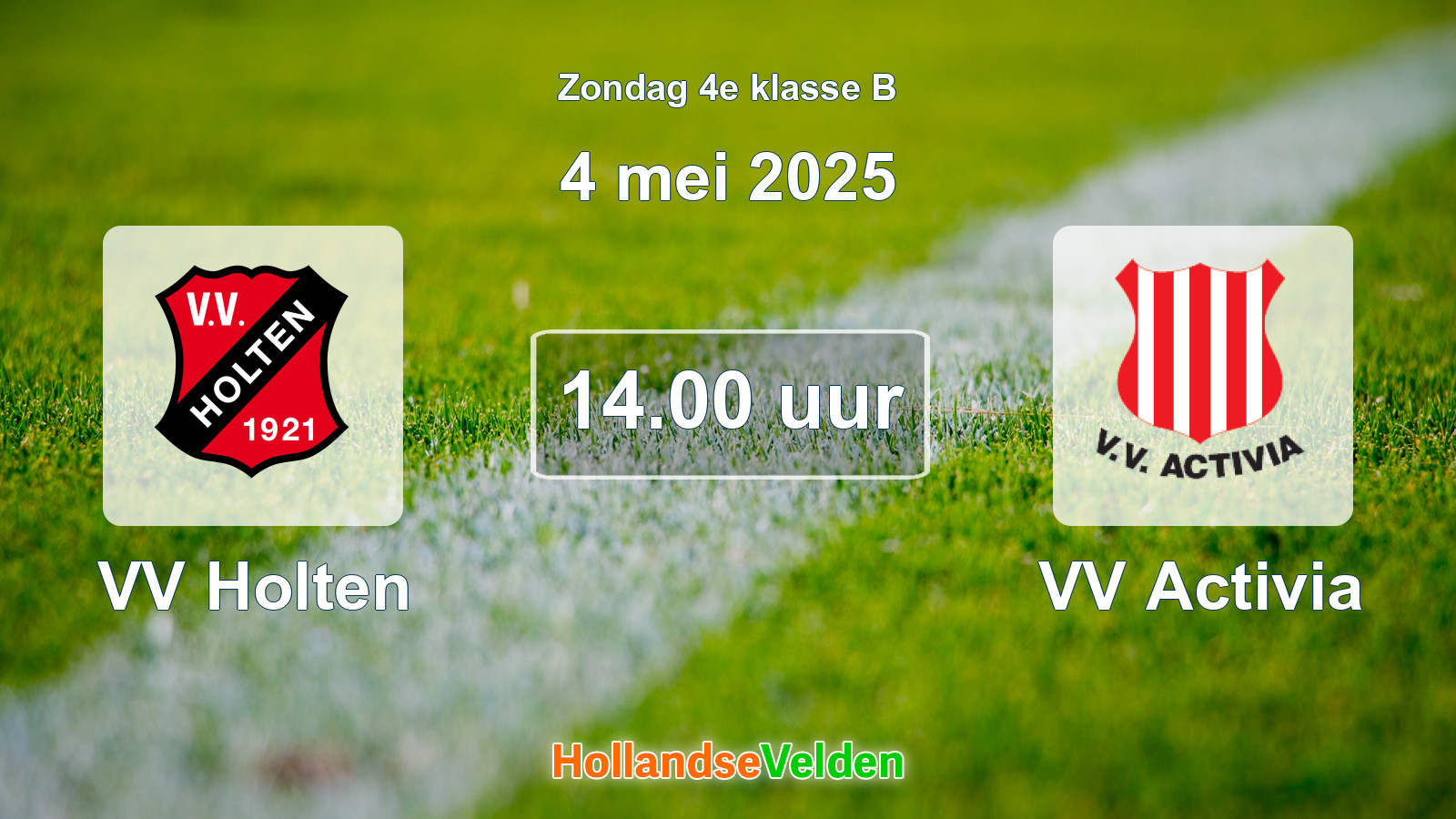 Geplande wedstrijd: VV Holten - VV Activia (4 mei 2025)