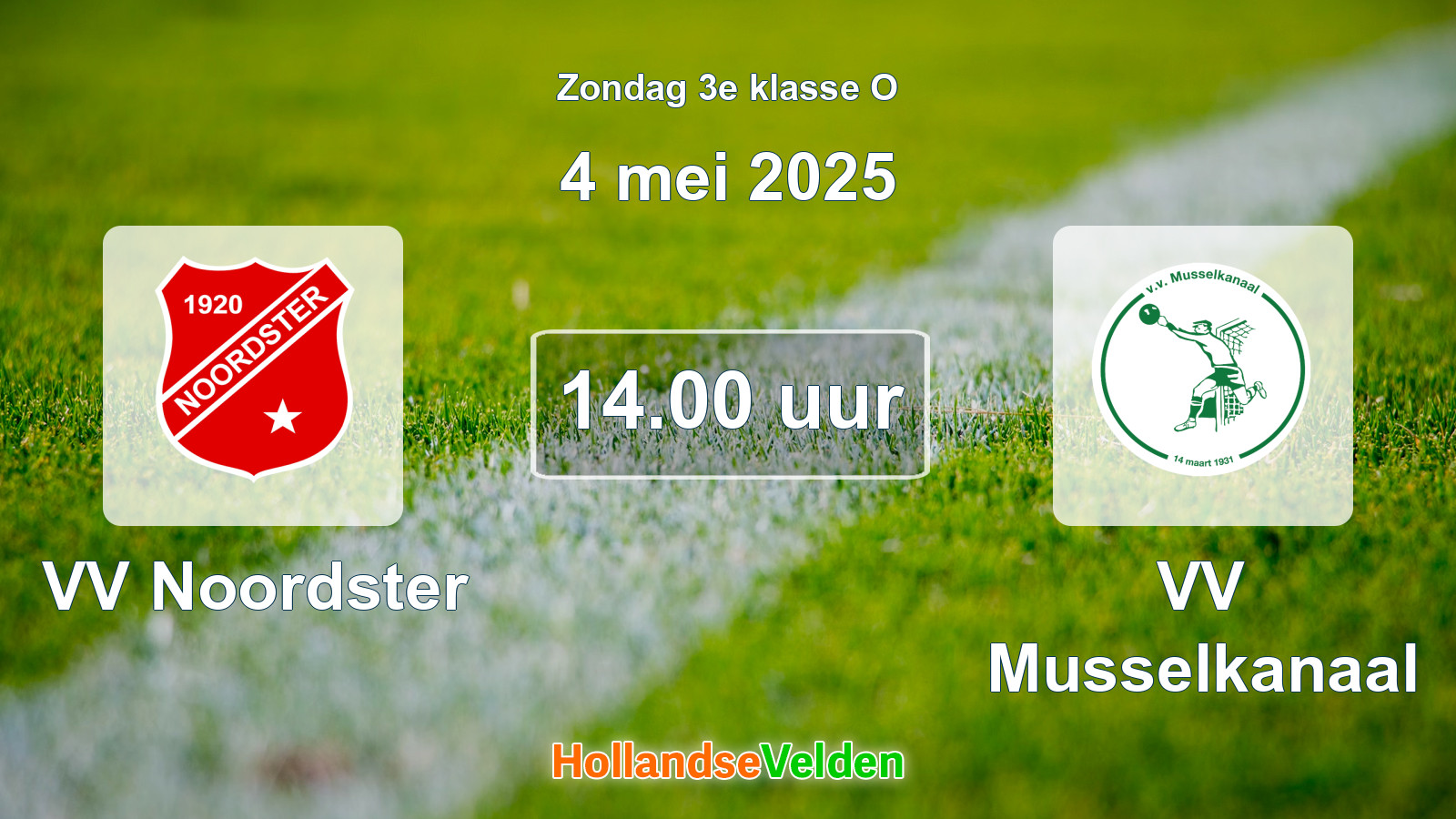 Geplande wedstrijd: VV Noordster - VV Musselkanaal (4 mei 2025)