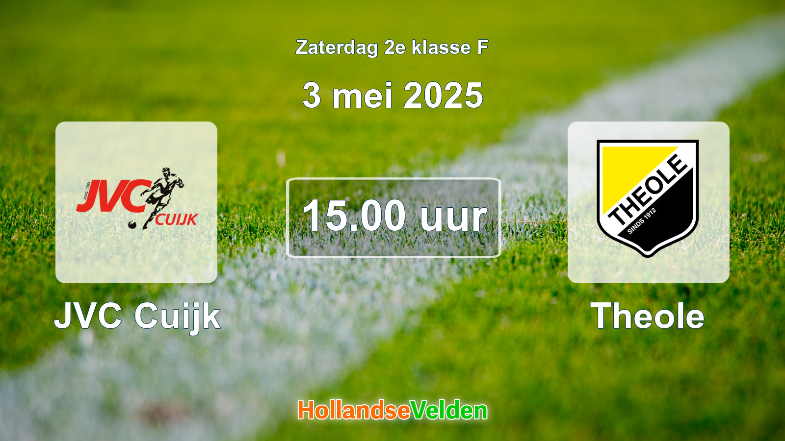 Geplande wedstrijd: JVC Cuijk - Theole (3 mei 2025)