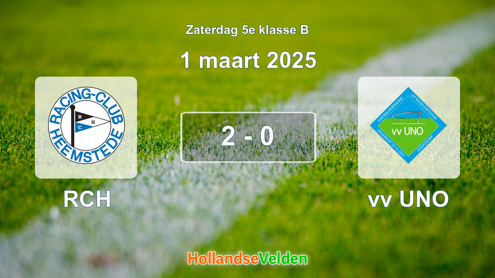 Gespeelde wedstrijd: RCH - vv UNO 2 - 0 (1 maart 2025)
