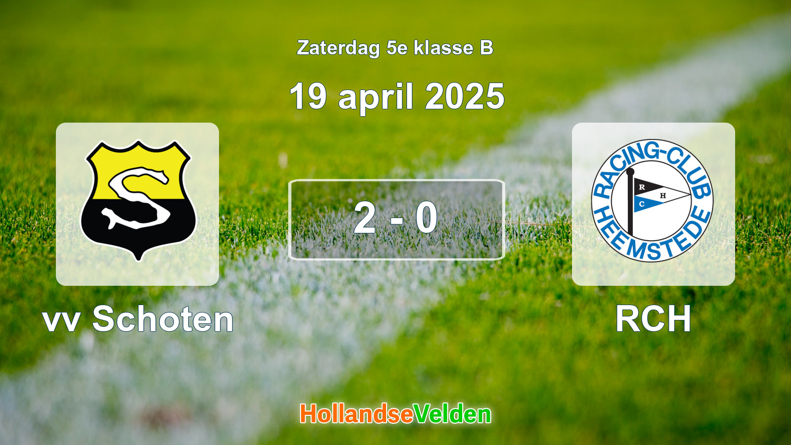 Gespeelde wedstrijd: vv Schoten - RCH 2 - 0 (19 april 2025)