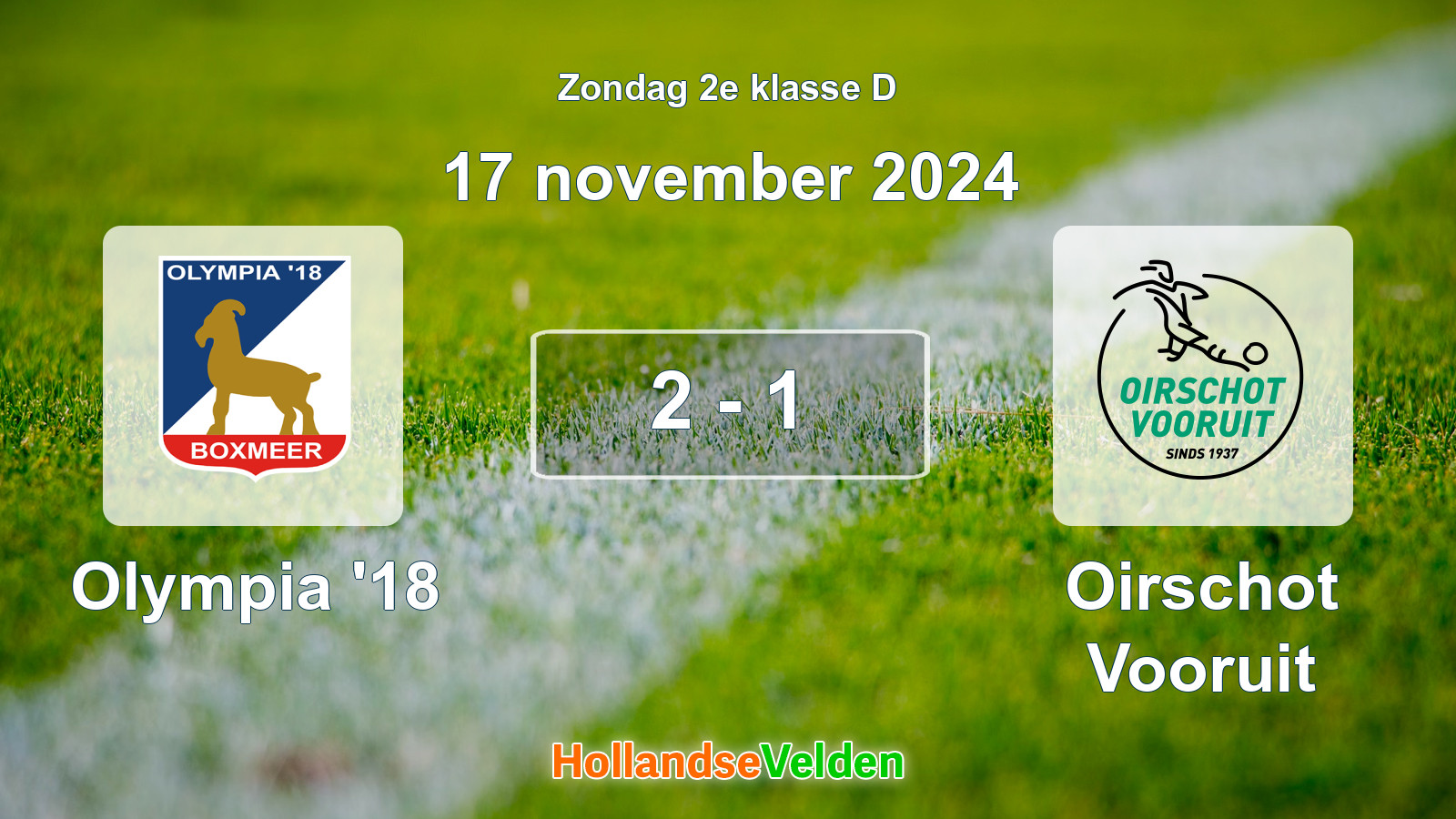 Gespeelde wedstrijd: Olympia '18 - Oirschot Vooruit 2 - 1 (17 november 2024)