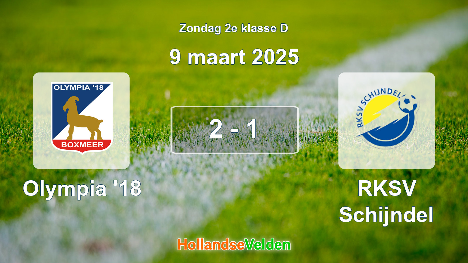Gespeelde wedstrijd: Olympia '18 - RKSV Schijndel 2 - 1 (9 maart 2025)