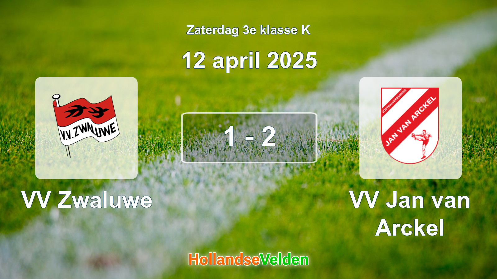 Gespeelde wedstrijd: VV Zwaluwe - VV Jan van Arckel 1 - 2 (12 april 2025)