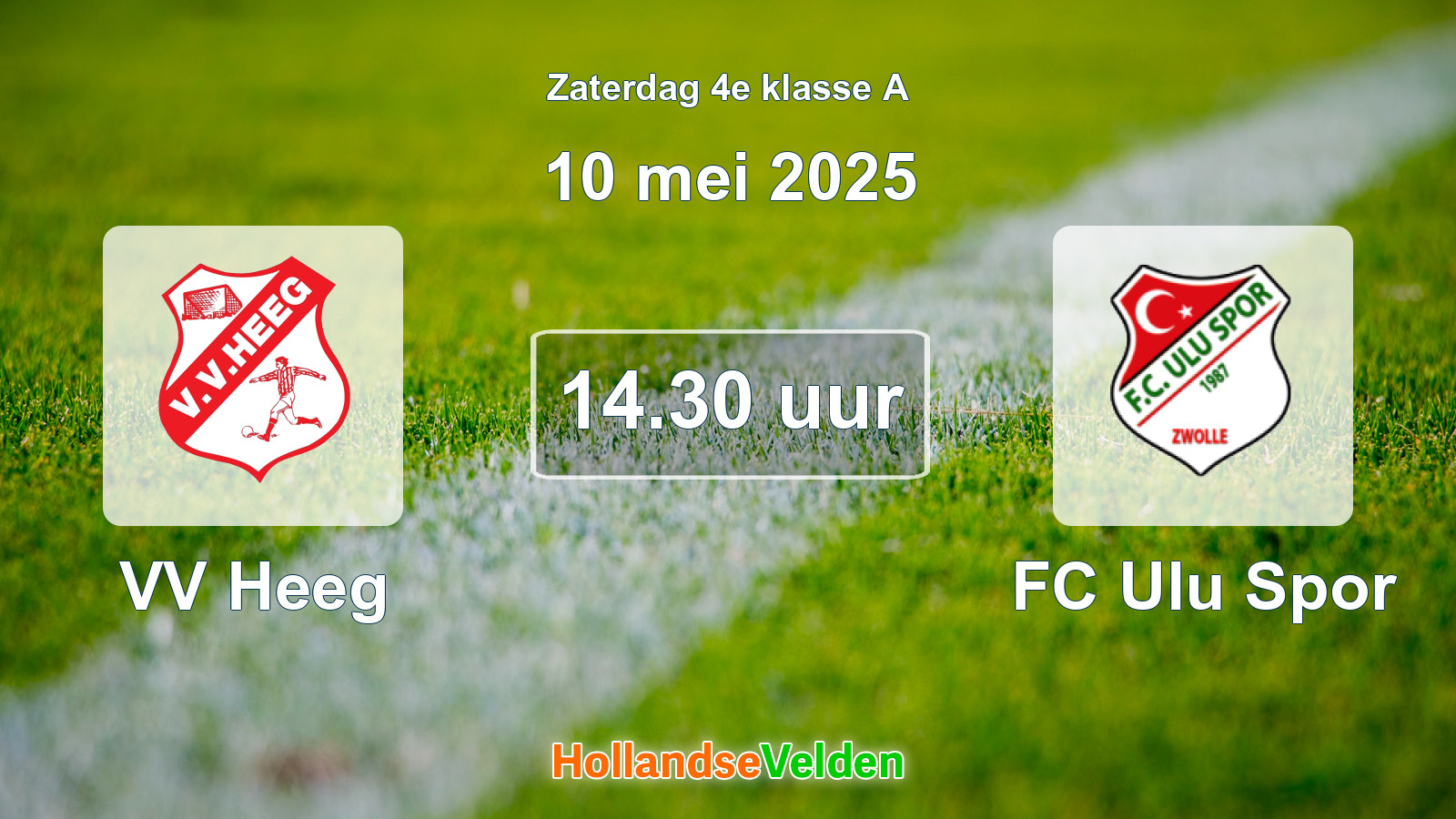 Geplande wedstrijd: VV Heeg - FC Ulu Spor (10 mei 2025)