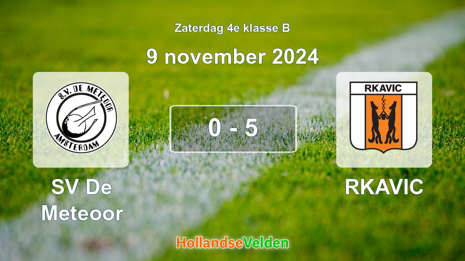 Gespeelde wedstrijd: SV De Meteoor - RKAVIC 0 - 5 (9 november 2024)