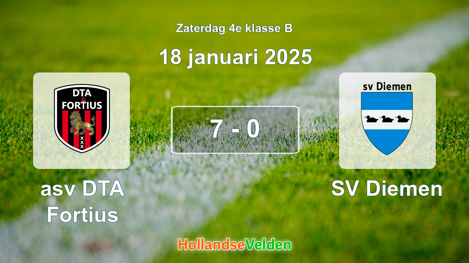Gespeelde wedstrijd: asv DTA Fortius - SV Diemen 7 - 0 (18 januari 2025)