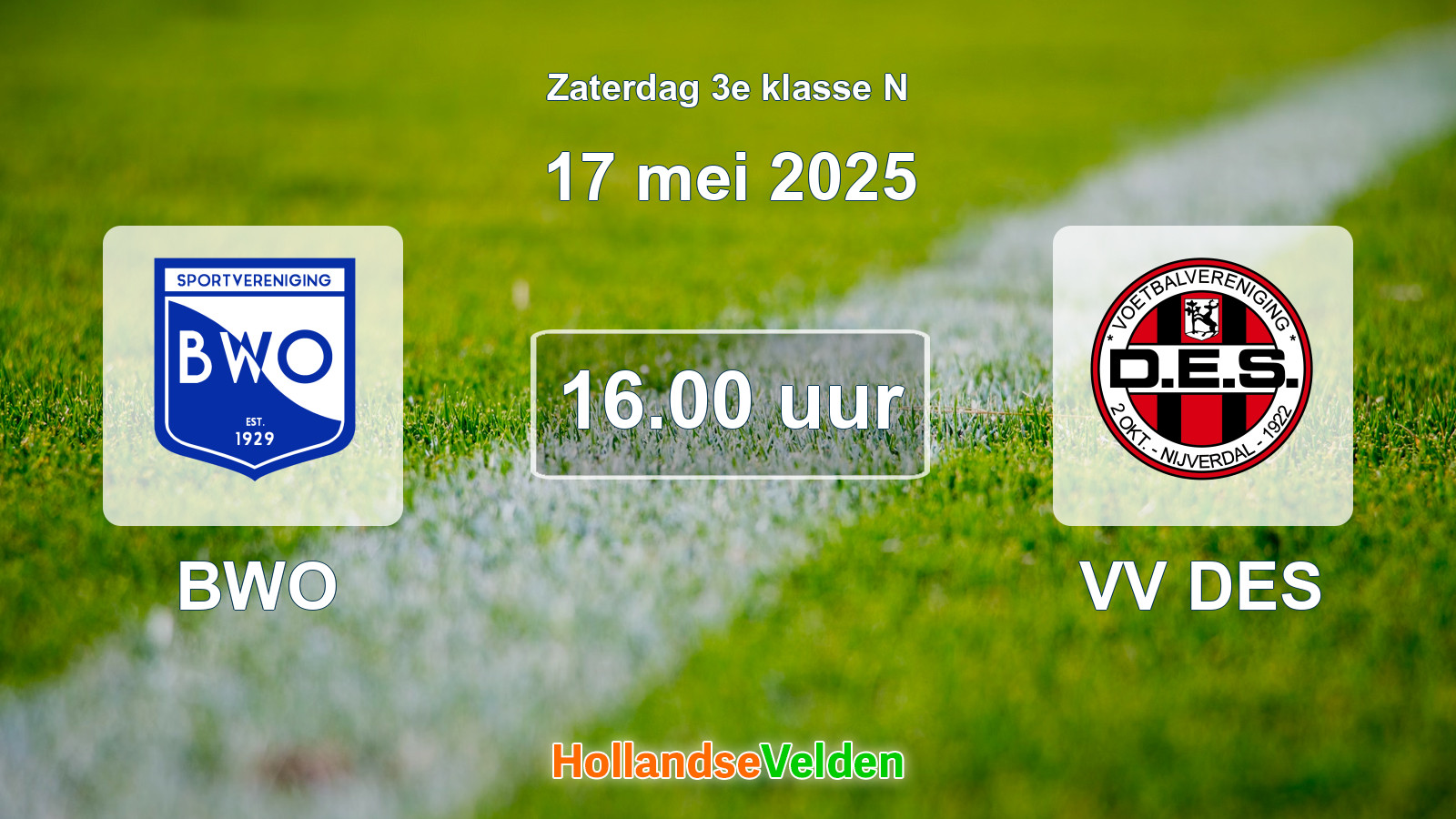 Geplande wedstrijd: BWO - VV DES (17 mei 2025)