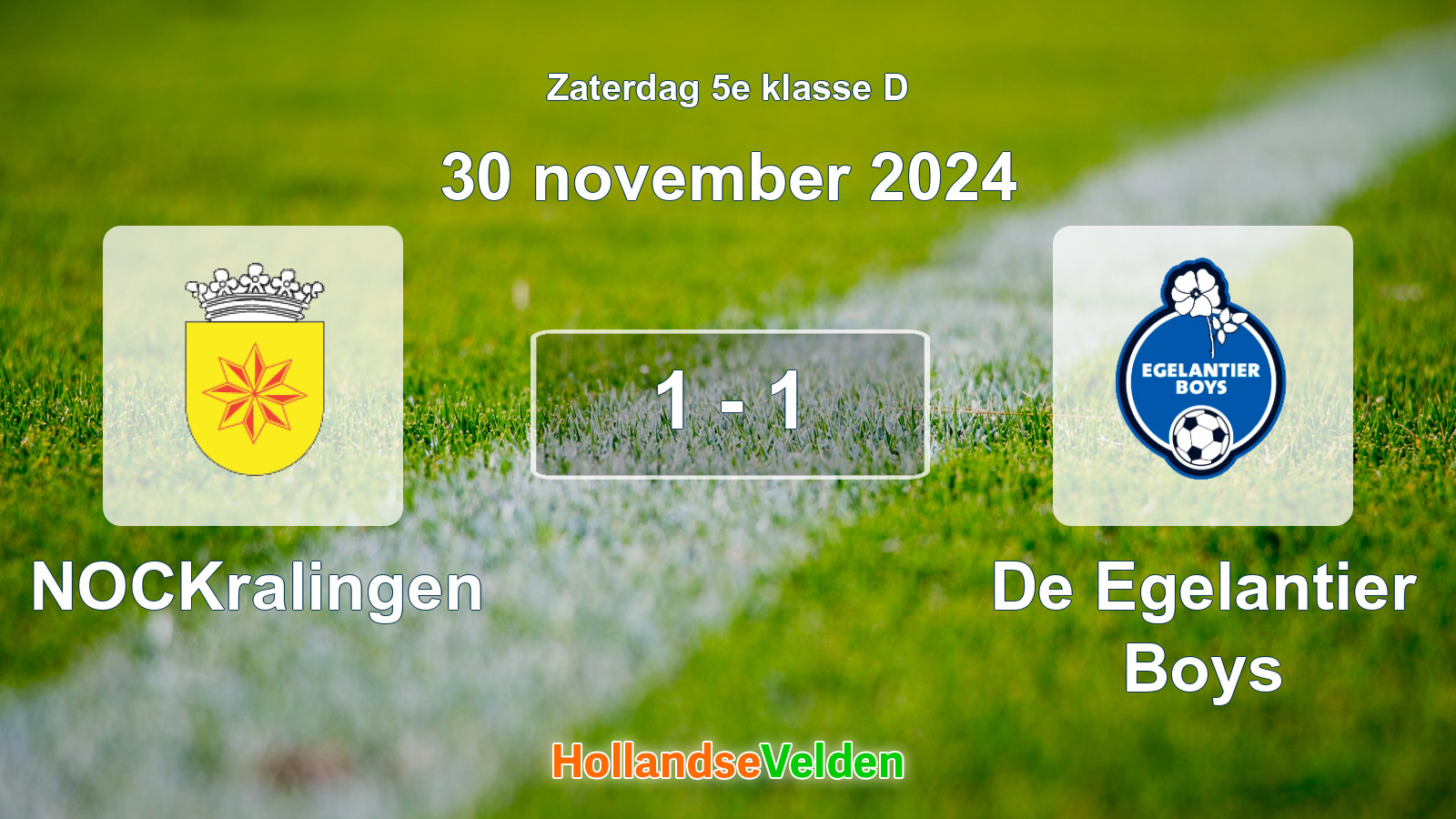 Gespeelde wedstrijd: NOCKralingen - De Egelantier Boys 1 - 1 (30 november 2024)
