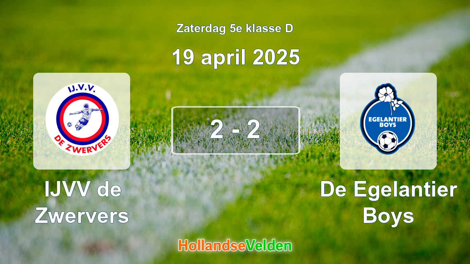 Gespeelde wedstrijd: IJVV de Zwervers - De Egelantier Boys 2 - 2 (19 april 2025)