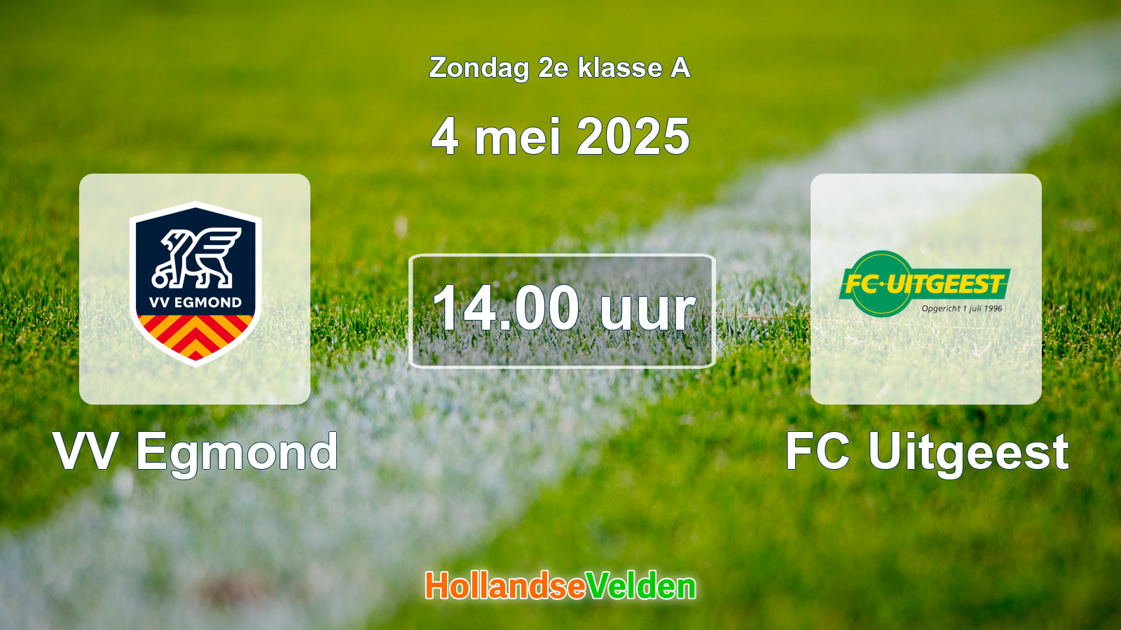 Geplande wedstrijd: VV Egmond - FC Uitgeest (4 mei 2025)