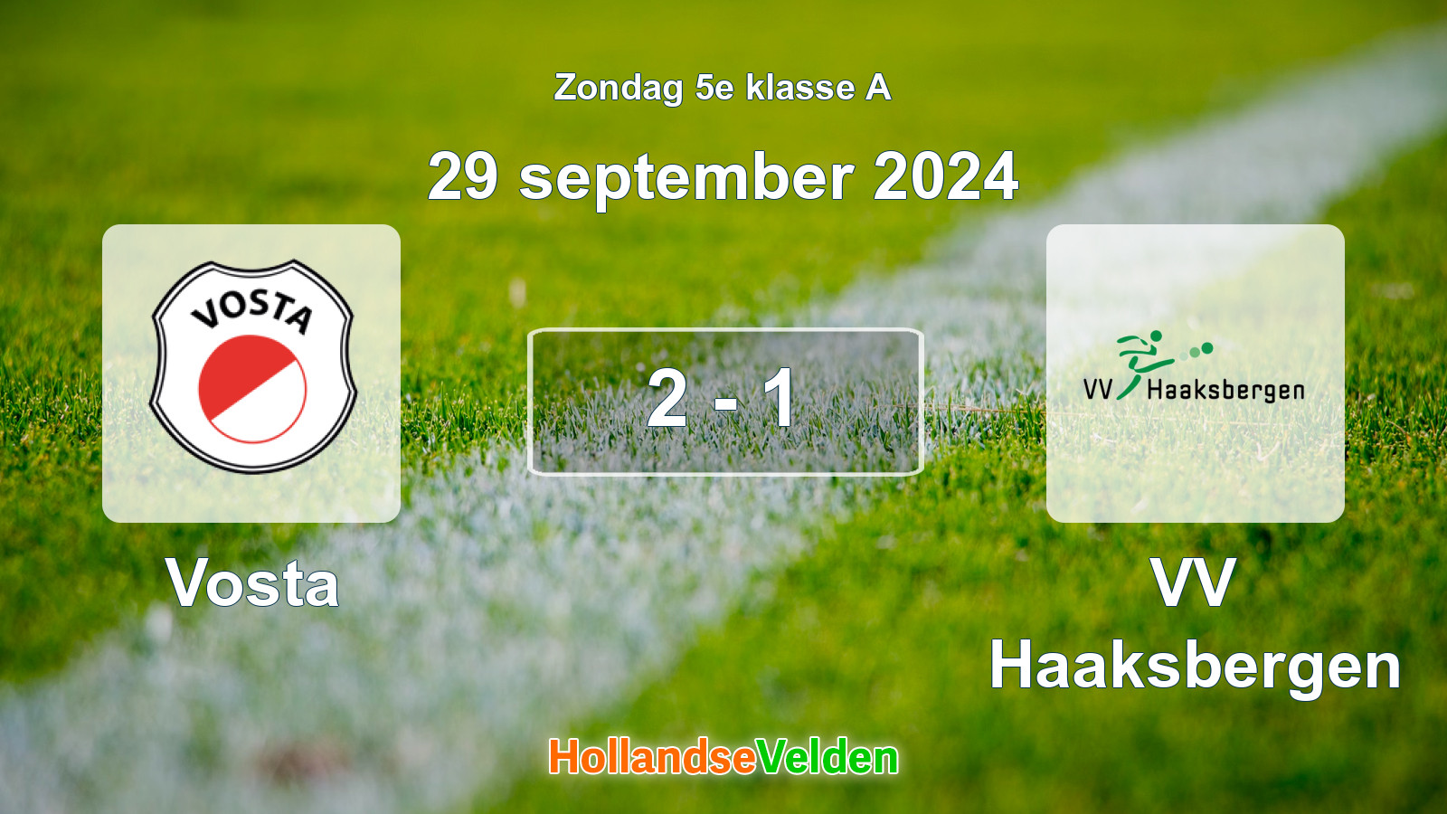 Gespeelde wedstrijd: Vosta - VV Haaksbergen 2 - 1 (29 september 2024)