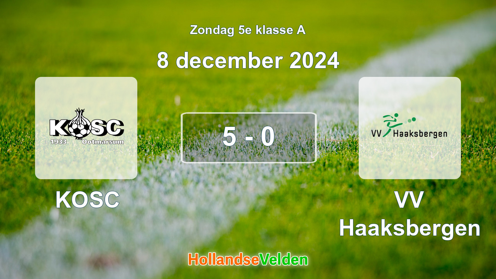 Gespeelde wedstrijd: KOSC - VV Haaksbergen 5 - 0 (8 december 2024)