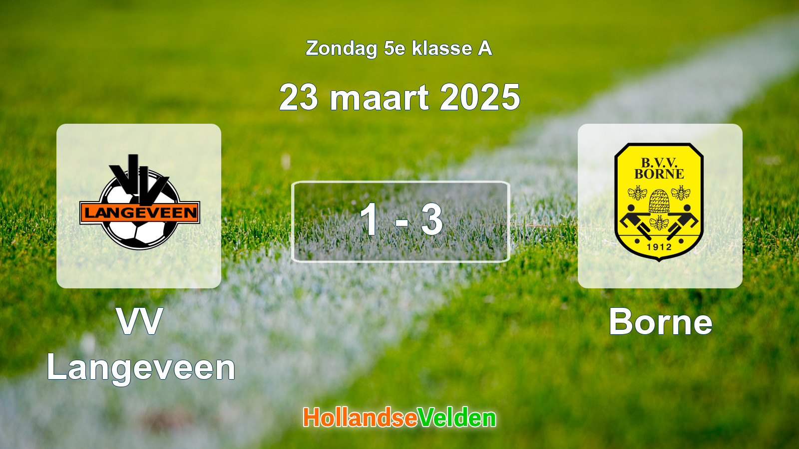Gespeelde wedstrijd: VV Langeveen - Borne 1 - 3 (23 maart 2025)